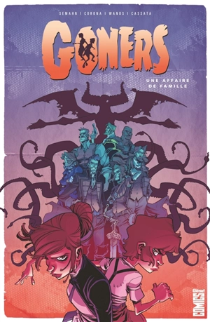 Goners. Vol. 1. Une affaire de famille - Jacob Semahn