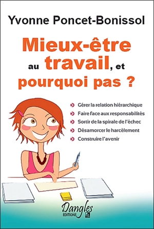 Mieux-être au travail, et pourquoi pas ? - Yvonne Poncet-Bonissol