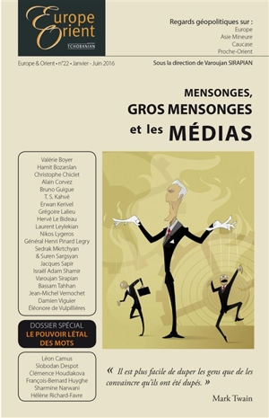 Europe & Orient, n° 22. Mensonges, gros mensonges et les médias