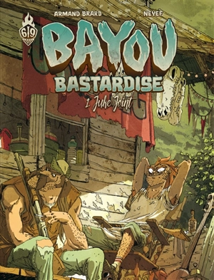 Bayou bastardise. Vol. 1. Juke joint - Armand Brard