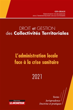 L'administration locale face à la crise sanitaire - Groupement de recherches sur l'administration locale en Europe (France)