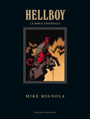 Hellboy : la bible infernale - Mike Mignola