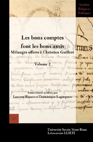 Mélanges offerts à Christian Guilleré. Vol. 2. Les bons comptes font les bons amis