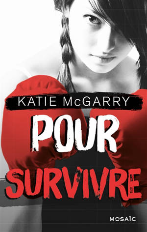 Pour survivre - Katie McGarry