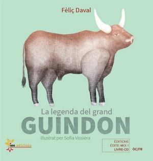 La legenda del grand Guindon - Fèliç Daval