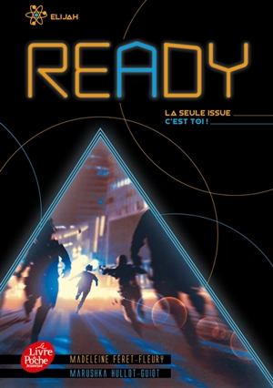 Ready : la seule issue c'est toi !. Vol. 2. Elijah - Madeleine Féret-Fleury