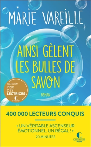 Ainsi gèlent les bulles de savon - Marie Vareille