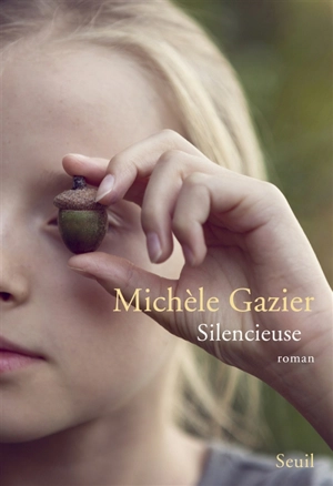 Silencieuse - Michèle Gazier