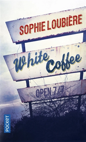 White coffee - Sophie Loubière