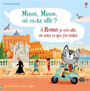 Minou, Minou, où es-tu allé ?. A Rome je suis allé, et voici ce que j'ai visité - Russell Punter