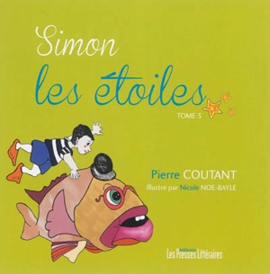 Simon les étoiles. Vol. 3 - Pierre Coutant