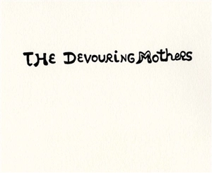 The devouring mothers - Niki de Saint Phalle