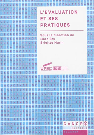 Conférences de consensus. Vol. 5. L'évaluation et ses pratiques