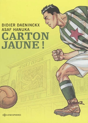 Carton jaune ! - Didier Daeninckx