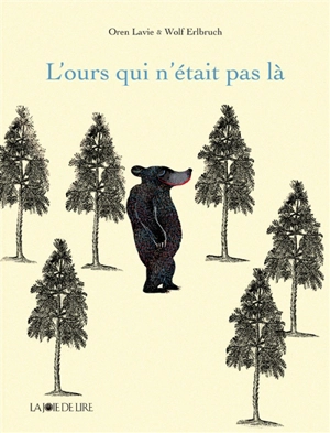 L'ours qui n'était pas là - Oren Lavie