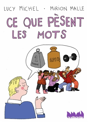 Ce que pèsent les mots - Lucy Michel