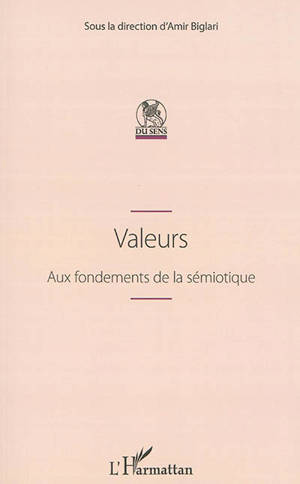 Valeurs : aux fondements de la sémiotique