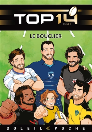 Top 14 rugby. Le bouclier - Ludovic Danjou