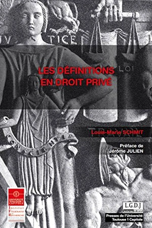 Les définitions en droit privé - Louis-Marie Schmit