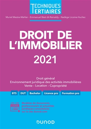 Droit de l'immobilier 2021 : droit général, environnement juridique des activités immobilières, vente, location, copropriété - Muriel Mestre Mahler