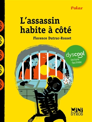 L'assassin habite à côté - Florence Dutruc-Rosset