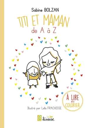 Titi et maman : de A à Z : à lire et à colorier - Sabine Bolzan