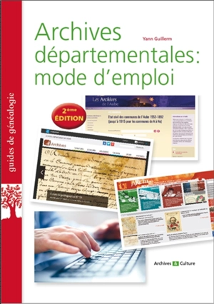 Archives départementales : mode d'emploi - Yann Guillerm