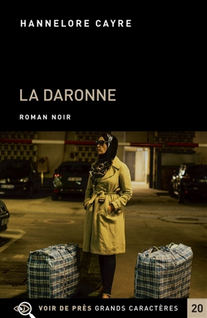 La daronne - Hannelore Cayre