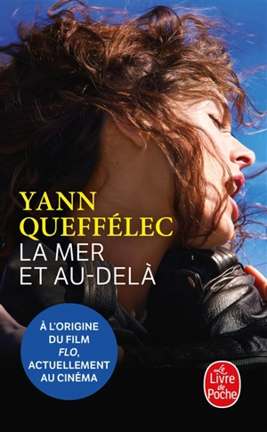 La mer et au-delà - Yann Queffélec