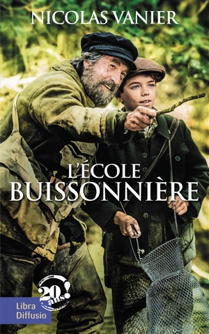 L'école buissonnière - Nicolas Vanier