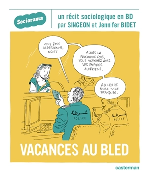 Vacances au bled : un récit sociologique en BD - Singeon