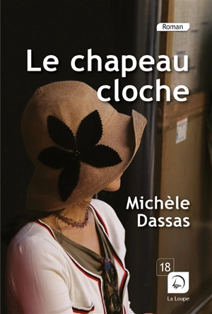 Le chapeau cloche - Michèle Dassas