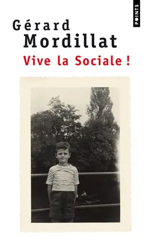 Vive la Sociale : récit - Gérard Mordillat