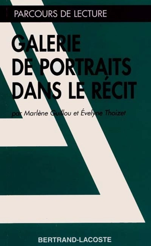 Galerie de portraits dans le récit - Marlène Guillou-Théry