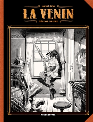 La venin. Vol. 1. Déluge de feu - Laurent Astier