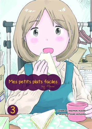 Mes petits plats faciles by Hana. Vol. 3 - Masayuki Kusumi