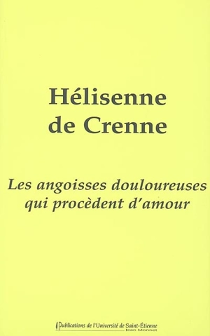 Les angoisses douloureuses qui procèdent d'amour - Hélisenne de Crenne