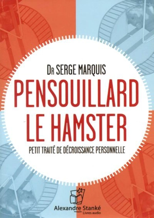 Pensouillard le hamster - Serge Marquis