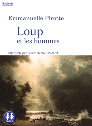 Loup et les hommes - Emmanuelle Pirotte