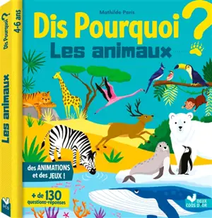 Les animaux : 4-6 ans - Mathilde Paris