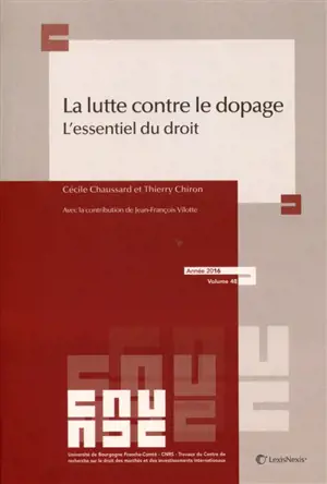 La lutte contre le dopage : l'essentiel du droit - Cécile Chaussard