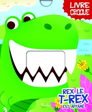 Rex le T.rex est affamé - Beatrice Costamagna