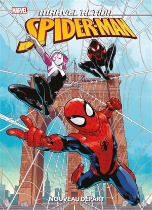 Marvel action Spider-Man. Nouveau départ - Delilah S. Dawson