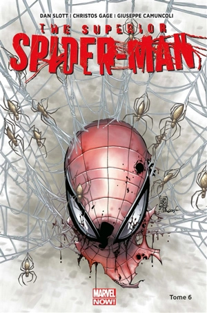 The superior Spider-Man. Vol. 6. La nation bouffon - Dan Slott