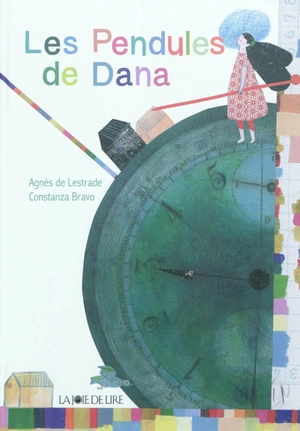 Les pendules de Dana - Agnès de Lestrade