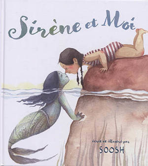 Sirène et moi - Snezhana Soosh