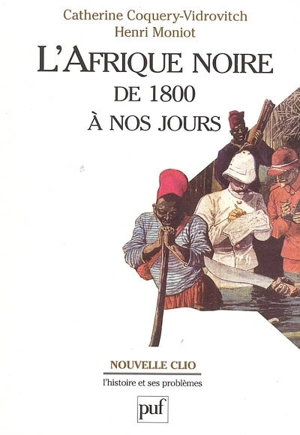 L'Afrique noire de 1800 à nos jours - Catherine Coquery-Vidrovitch