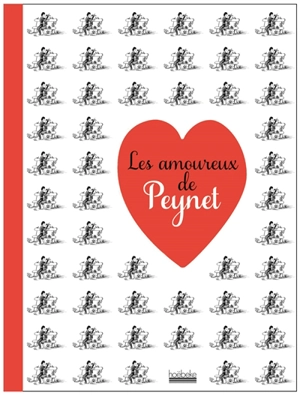 Les amoureux de Peynet - Raymond Peynet