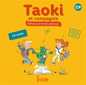 Taoki et compagnie, méthode de lecture syllabique CP : CD audio : nouveaux programmes 2016 - Angélique Le Van Gong