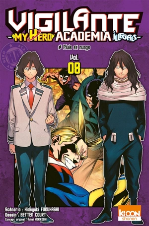 Vigilante, my hero academia illegals. Vol. 8. Pluie et nuage - Hideyuki Furuhashi